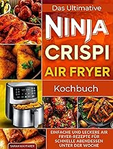 Das ultimative Ninja CRISPi Air Fryer-Kochbuch: Ei